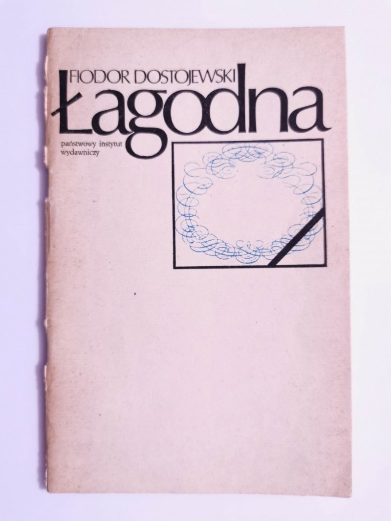 ŁAGODNA - Fiodor Dostojewski 1982
