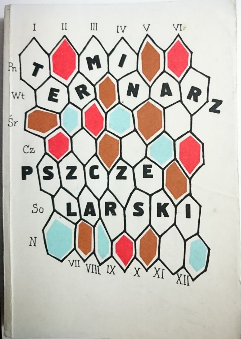 TERMINARZ PSZCZELARSKI - Red. Marcinkowski 1989