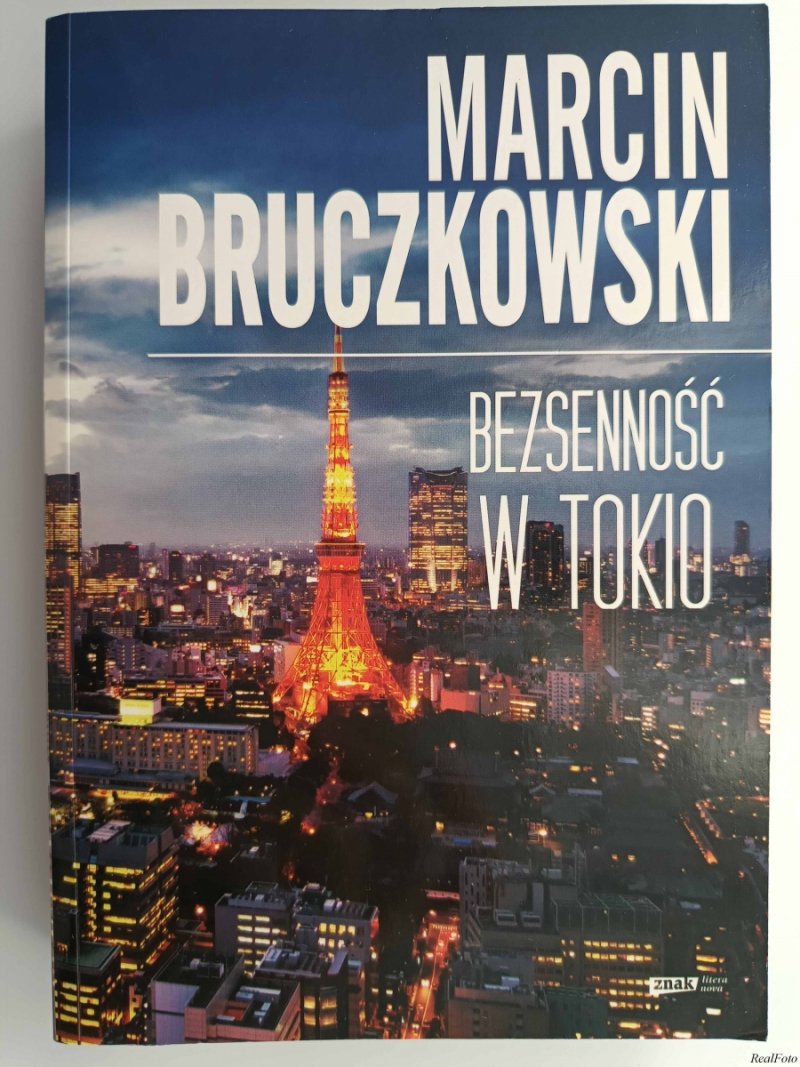 BEZSENNOŚĆ W TOKIO - Marcin Bruczkowski