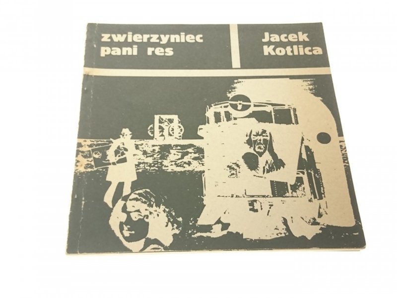 ZWIERZYNIEC PANI RES - Jacek Kotlica (1973)