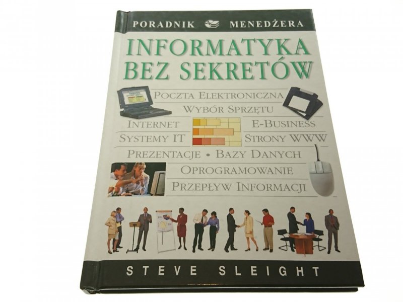 INFORMATYKA BEZ SEKRETÓW - Steve Sleight 2000