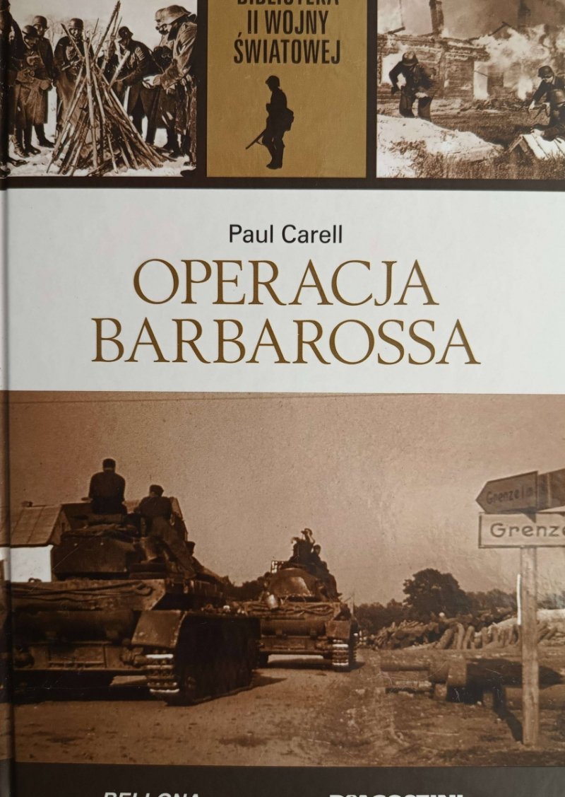 B.II.W.Ś. TOM 7. OPERACJA BARBAROSSA - Paul Carell