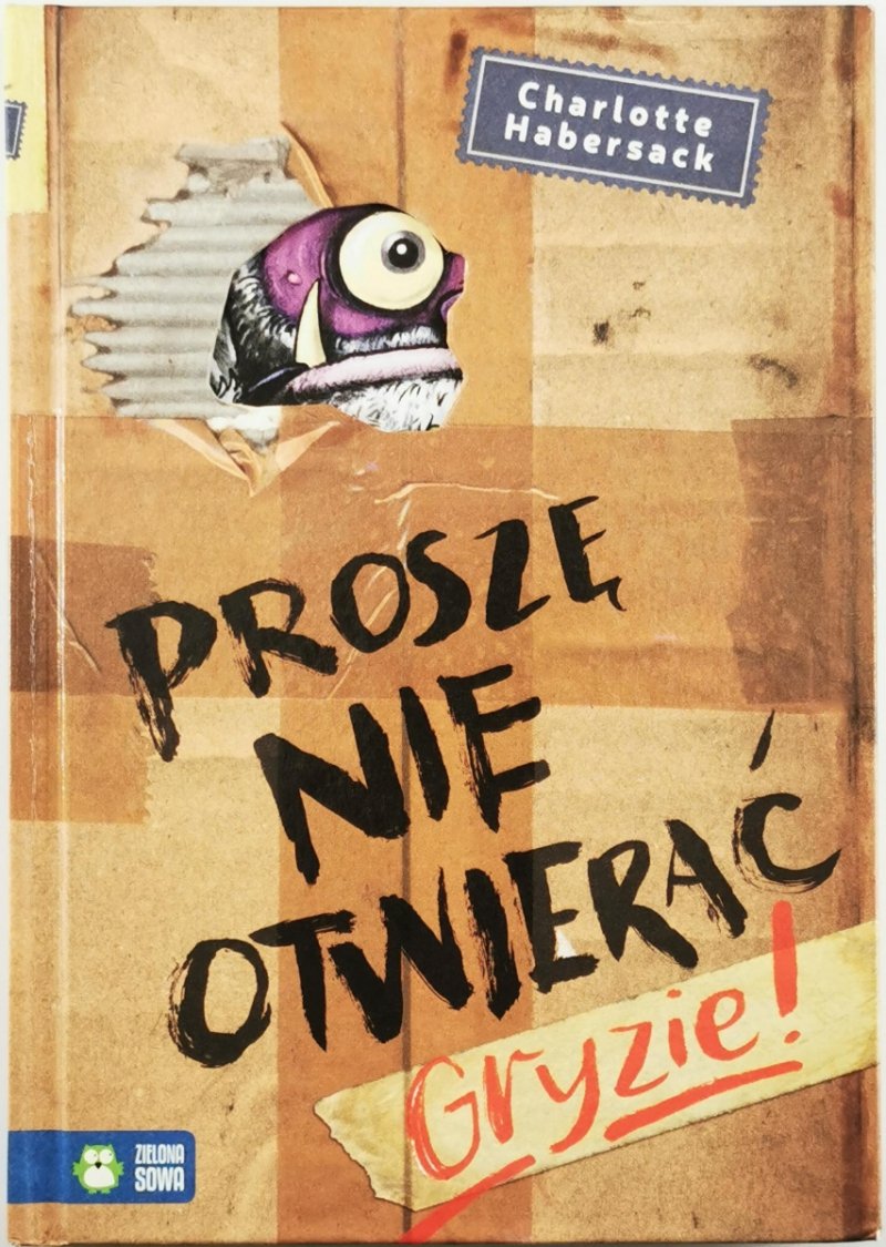 PROSZĘ NIE OTWIERAĆ - Charlotte Habersack