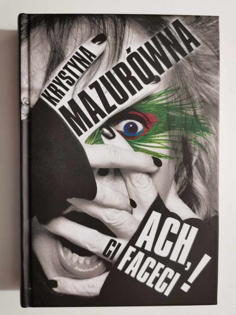ACH, CI FACECI! - Krystyna Mazurówna