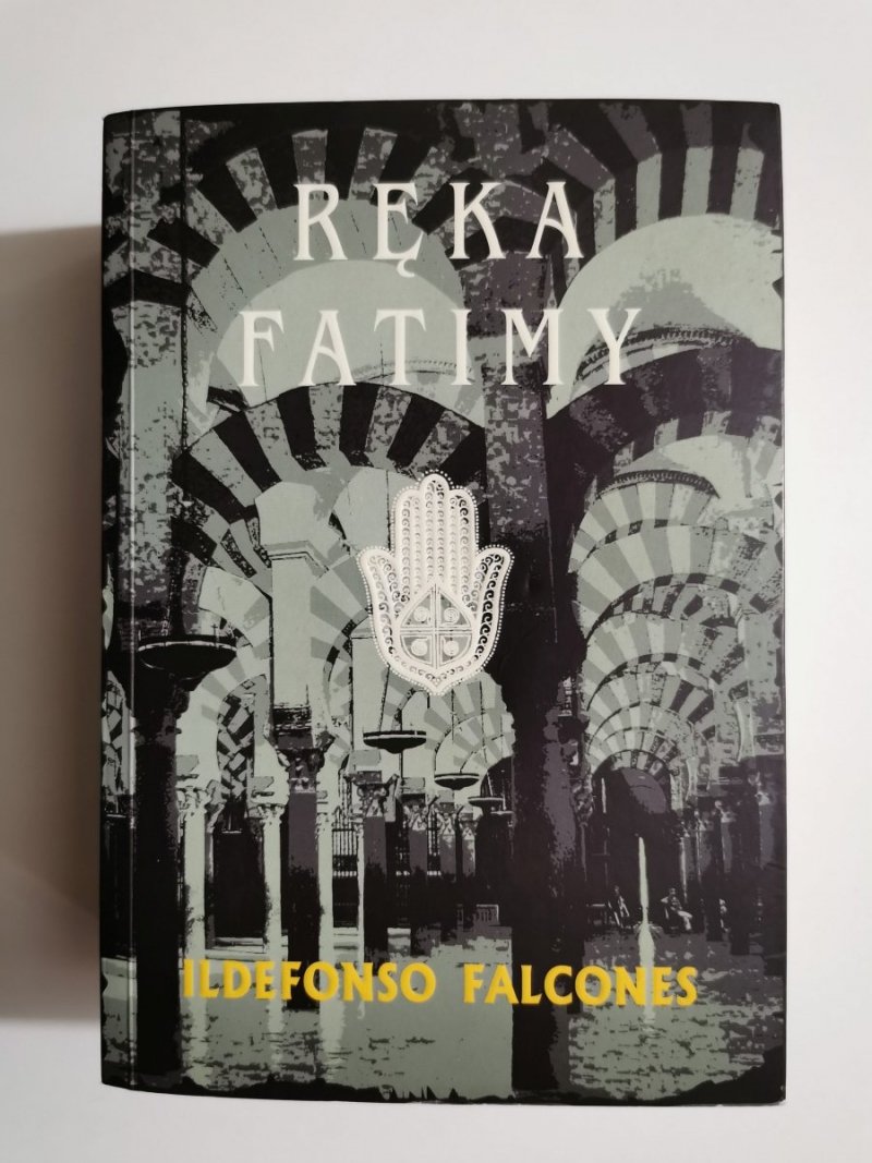 RĘKA FATIMY - Ildefonso Falcones 