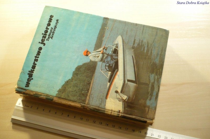 WĘDKARSTWO JEZIOROWE - Tadeusz Andrzejczyk 1978