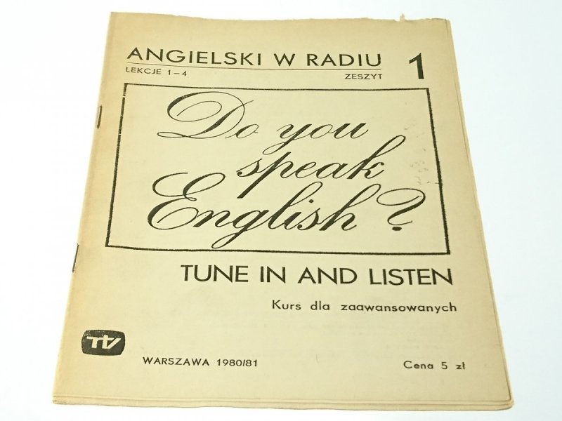 ANGIELSKI W RADIU ZESZYT 1 LEKCJE 1-4 ZAAWANSOWANY