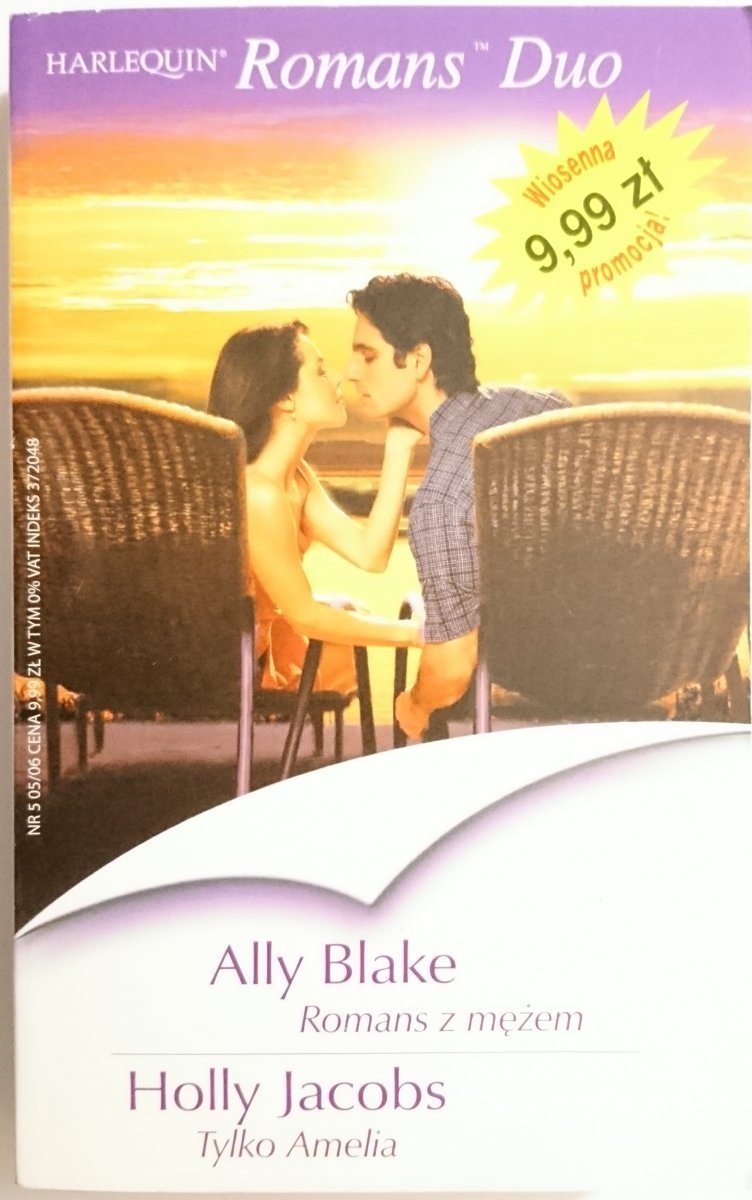 ROMANS Z MĘŻEM; TYLKO AMELIA – Blake; Jacobs 2006