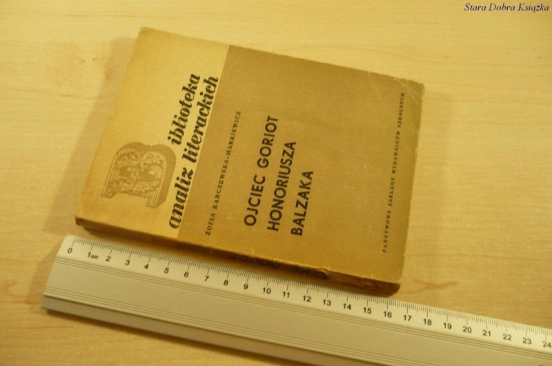 OJCIEC GORIOT HONORIUSZA BALZAKA (1968)
