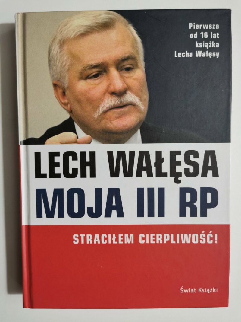 MOJA III RP - Lech Wałęsa
