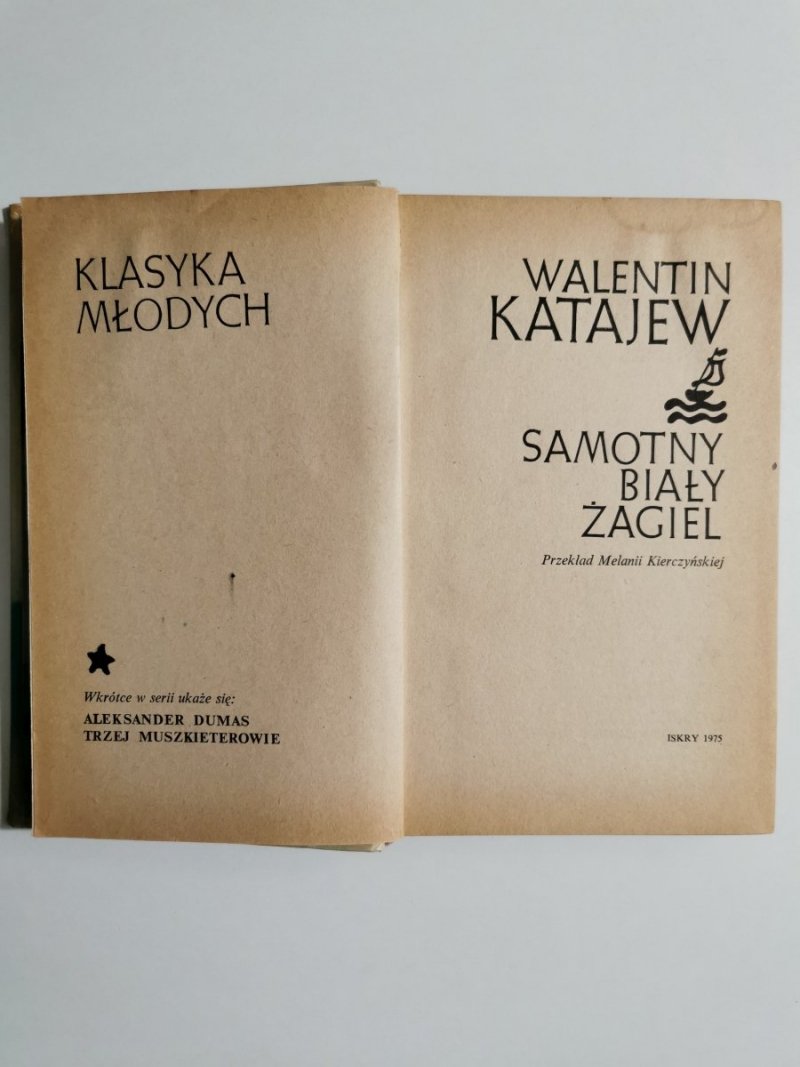 SAMOTNY BIAŁY ŻAGIEL - Walentin Katajew 