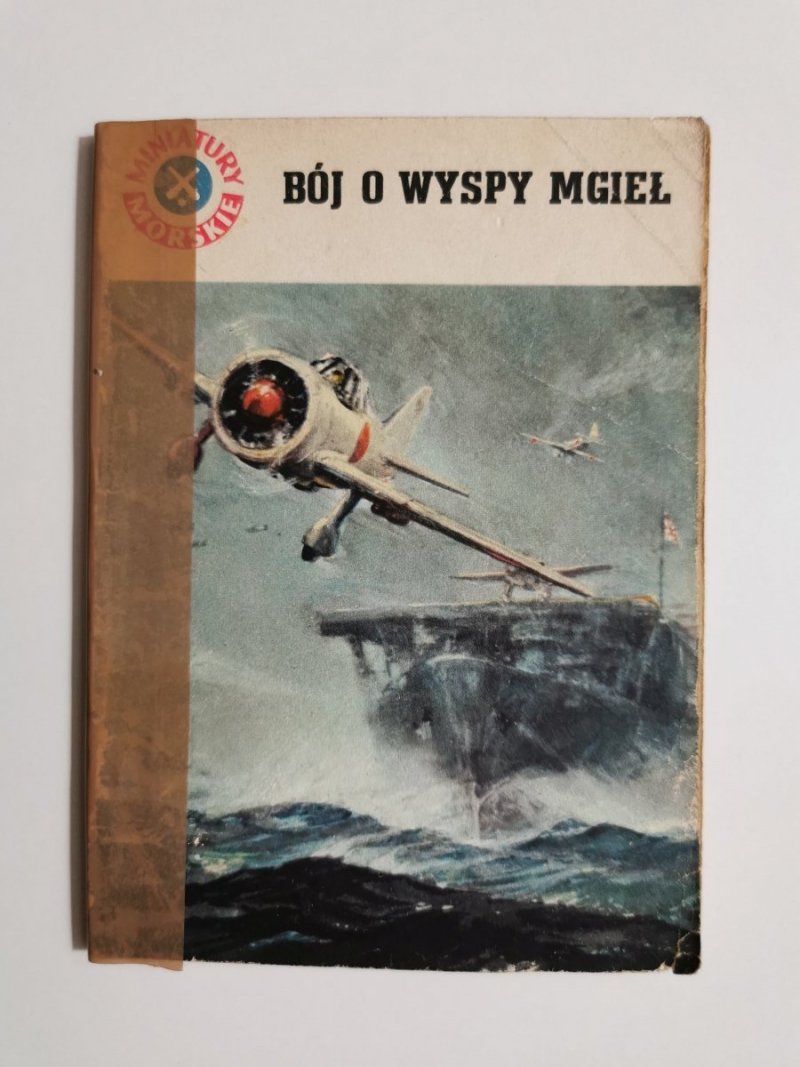 MINIATURY MORSKIE. BÓJ O WYSPY MGIEŁ - Jan Piwowoński 1959
