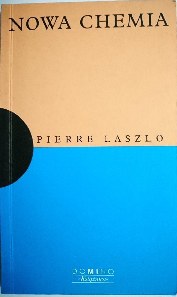 NOWA CHEMIA - Pierre Laszlo 2000