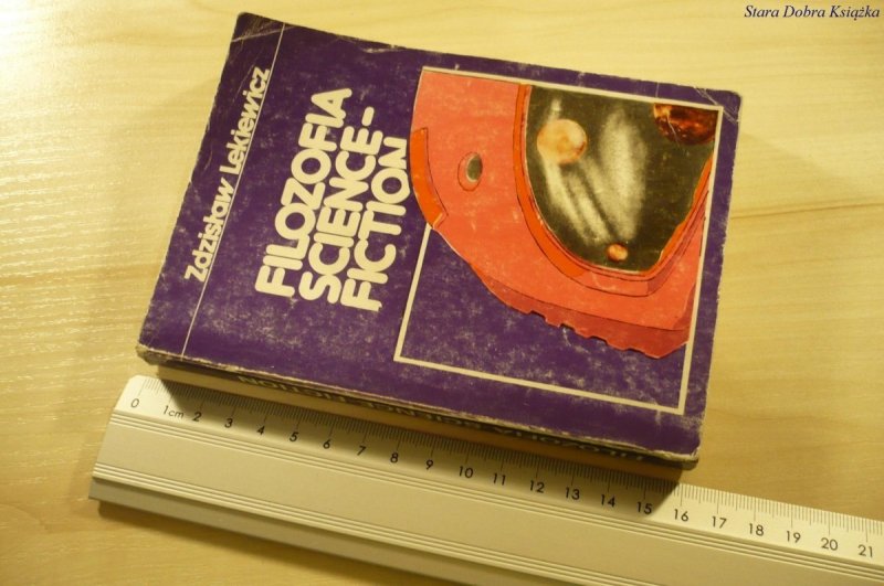 FILOZOFIA SCIENCE-FICTION  Zdzisław Lekiewicz 1985