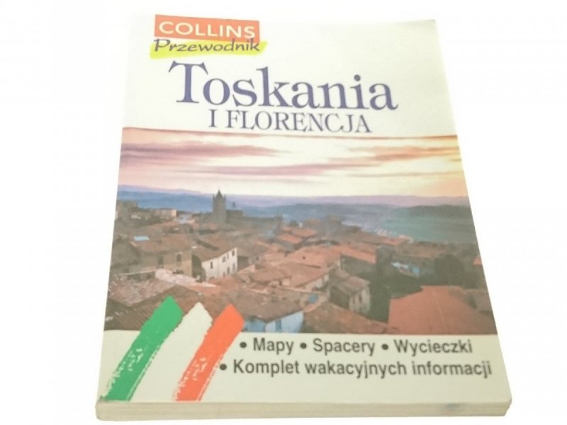 TOSKANIA I FLORENCJA. COLLINS PRZEWODNIK 1993