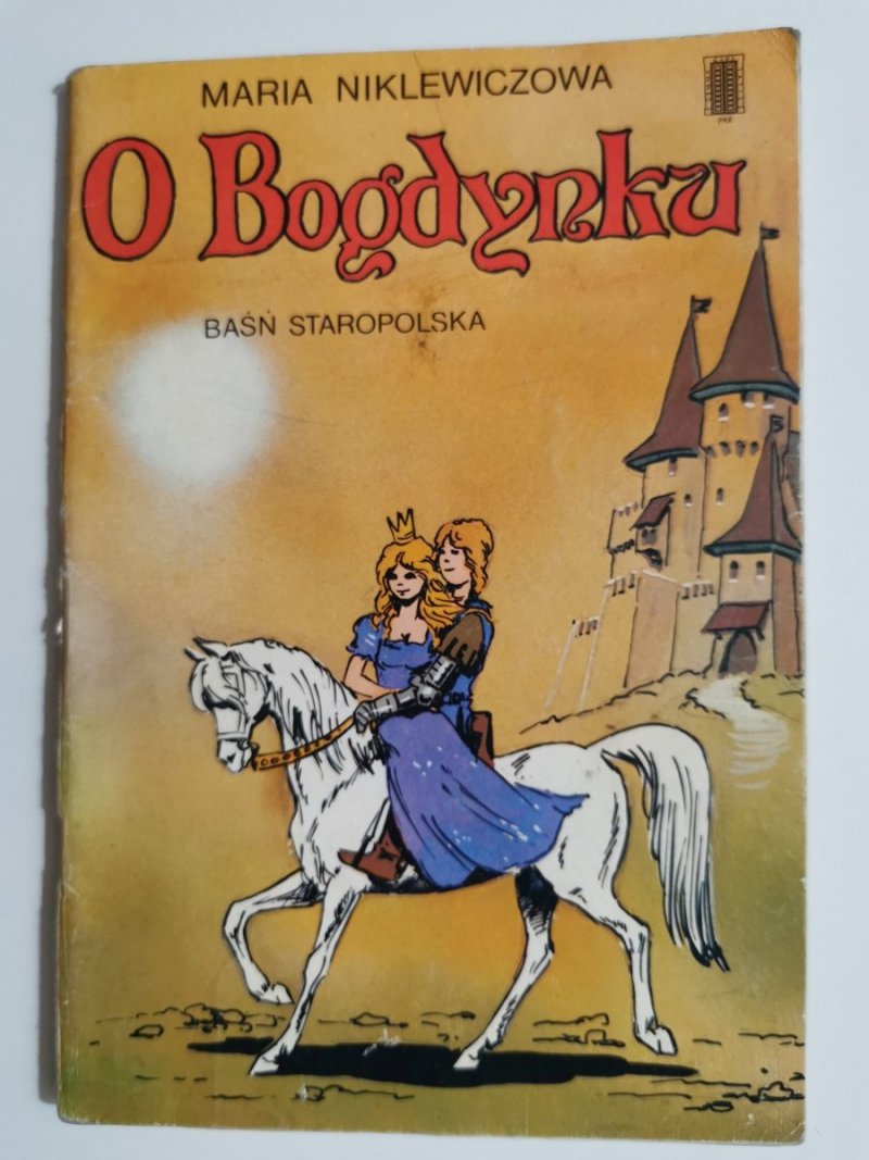 O BOGDYNKU. BAŚŃ STAROPOLSKA - Maria Niklewiczowa 1986