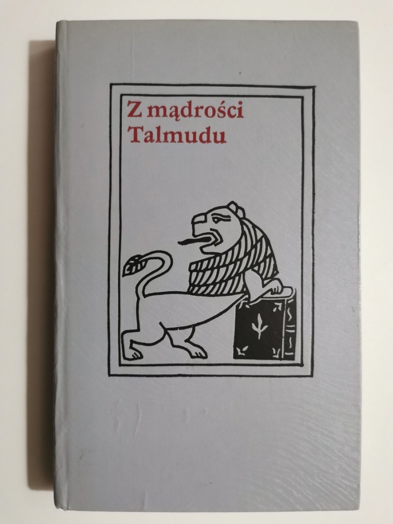 Z MĄDROŚCI TALMUDU