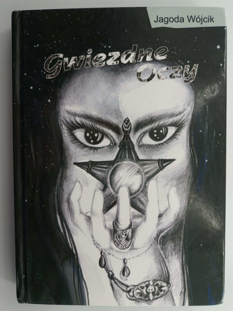 GWIEZDNE OCZY - Jagoda Wójcik