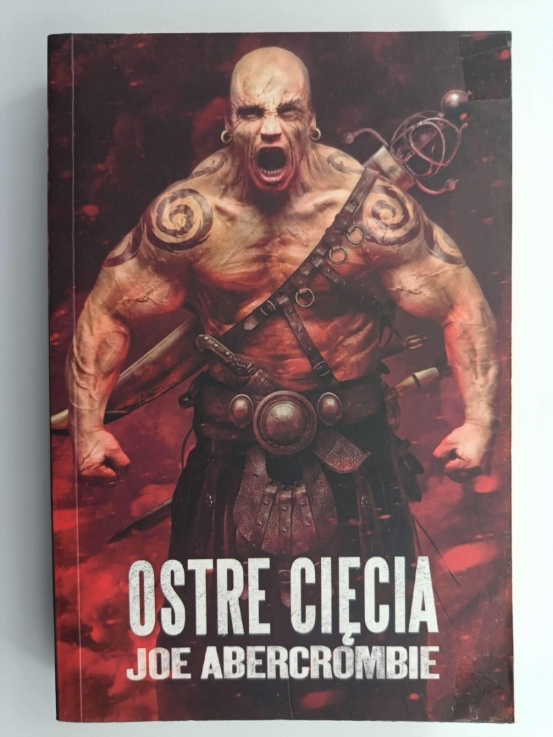 OSTRE CIĘCIA - Joe Abercrombie