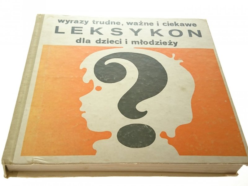 WYRAZY TRUDNE, WAŻNE I CIEKAWE LEKSYKON DLA DZIECI