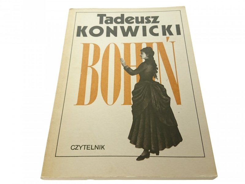BOHIŃ - Tadeusz Konwicki 1987
