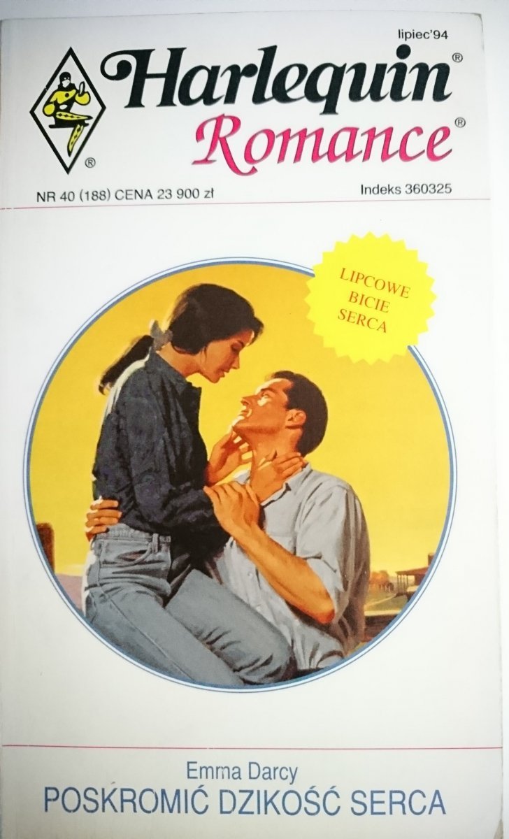 POSKROMIĆ DZIKOŚĆ SERCA - Emma Darcy 1994
