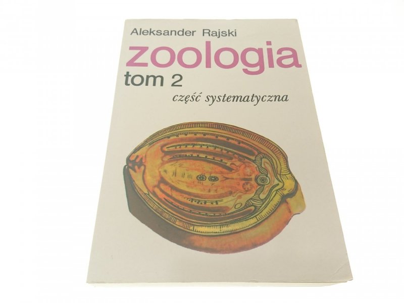 ZOOLOGIA TOM 1 i 2 - Aleksander Rajski 1994