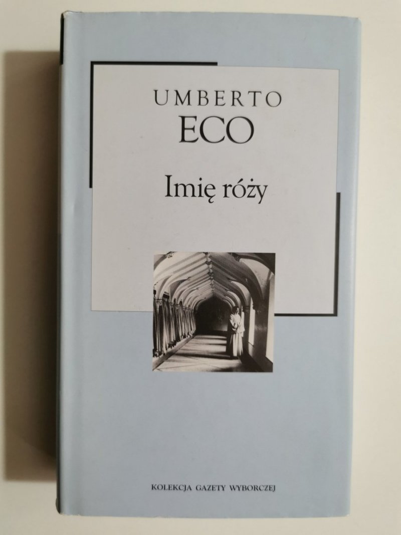 IMIĘ RÓŻY - Umberto Eco
