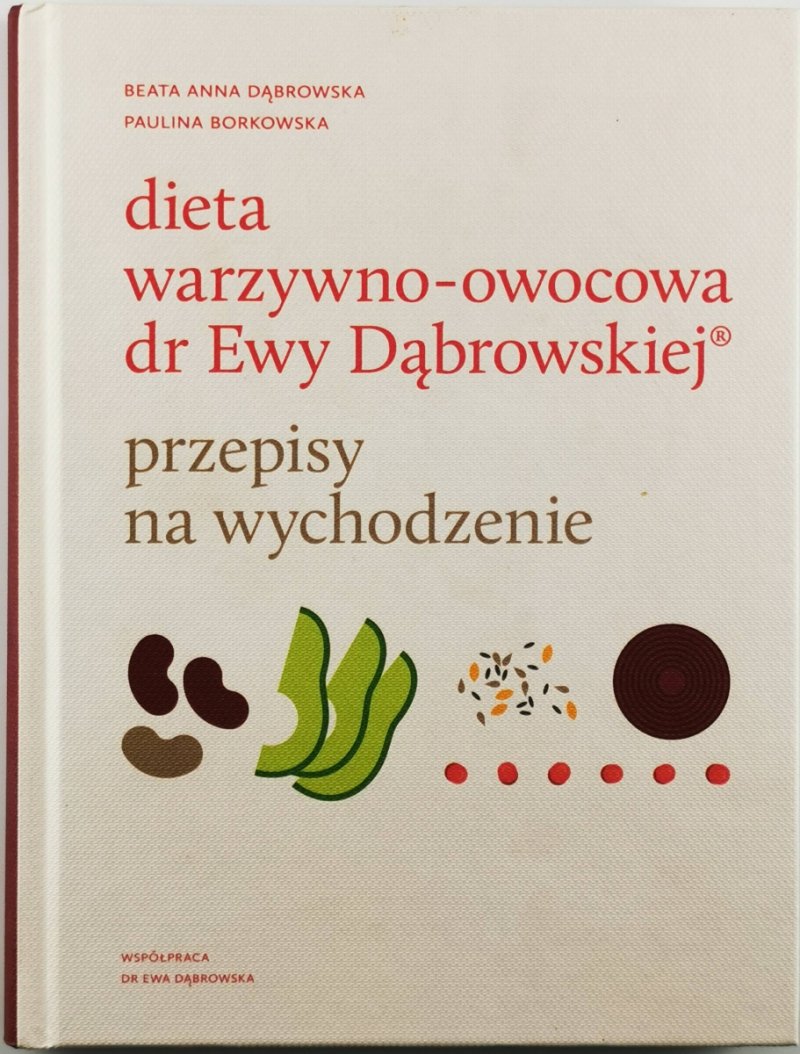 DIETA WARZYWNO-OWOCOWA DR EWY DĄBROWSKIEJ - Beata Anna Dąbrowska
