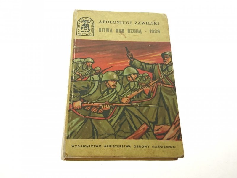 BITWA NAD BZURĄ 1939 - Apoloniusz Zawilski 1968