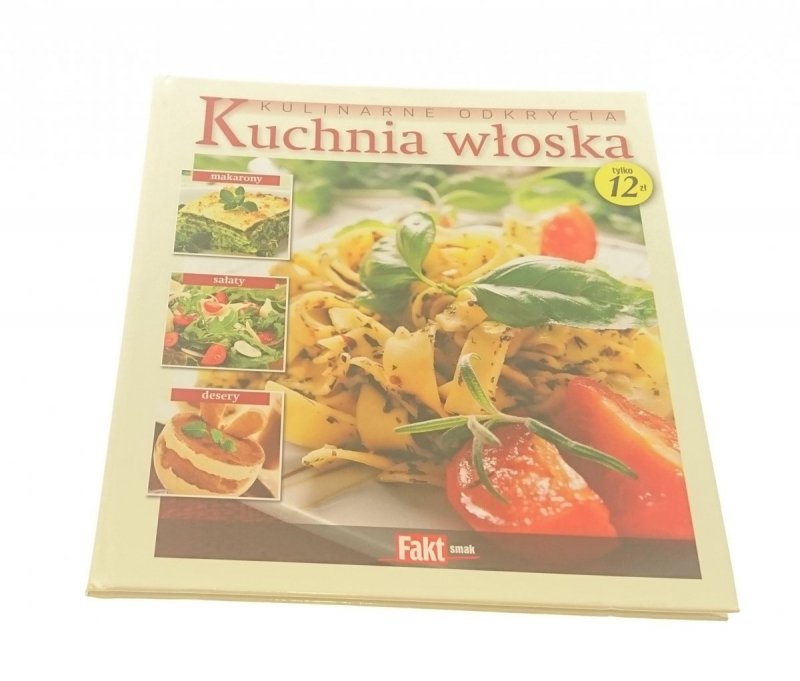 KULIARNE ODKRYCIA KUCHNIA WŁOSKA