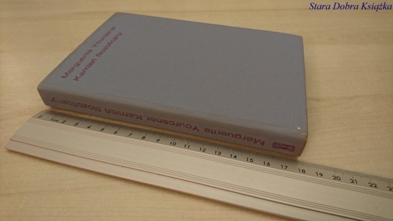 KAMIEŃ FILOZOFICZNY - Marguerite Yourcenar 1970
