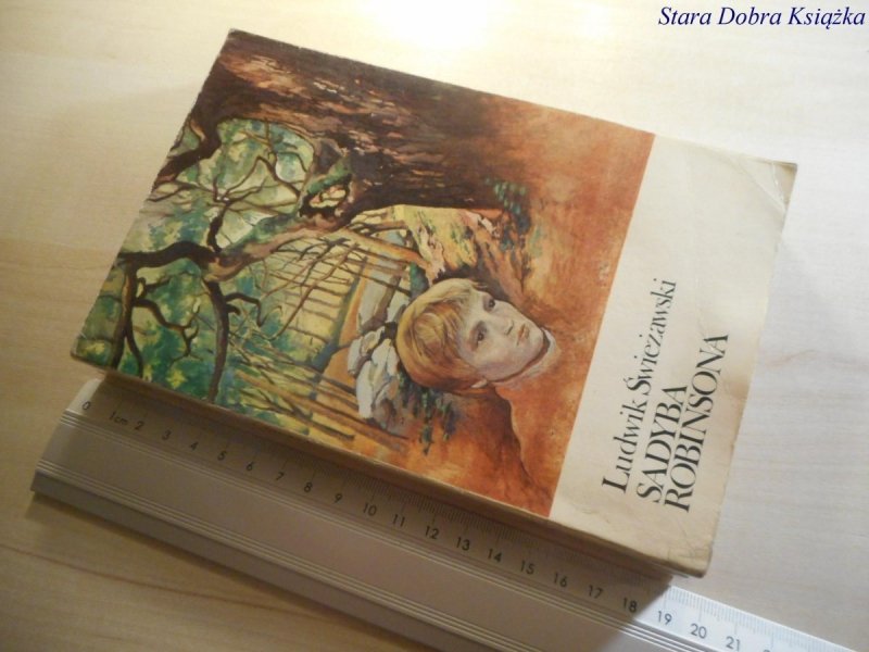 SADYBA ROBINSONA - Ludwik Świeżawski 1981