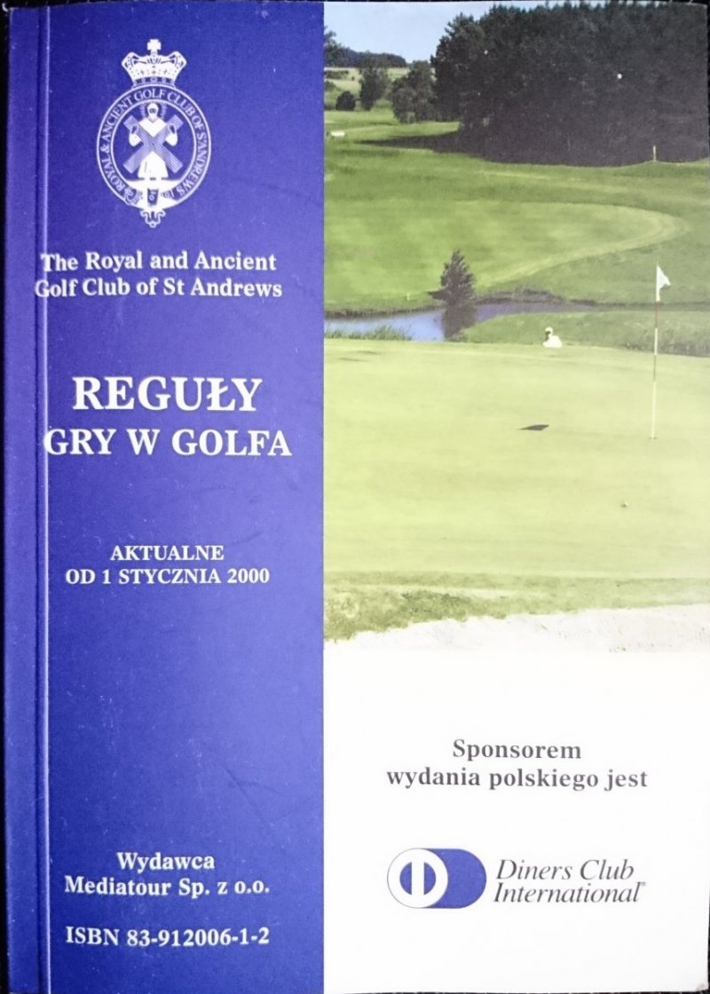 REGUŁY GRY W GOLFA. AKTUALNE OD 1 STYCZNIA 2000