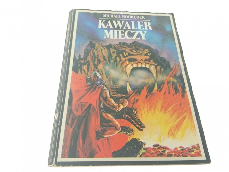 KAWALER MIECZY - Michael Moorcock (1990)