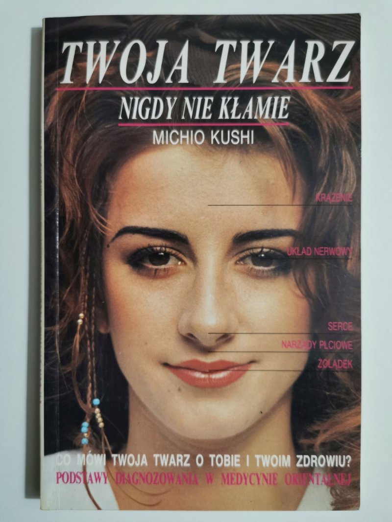 TWOJA TWARZ NIGDY NIE KŁAMIE - Michio Kushi