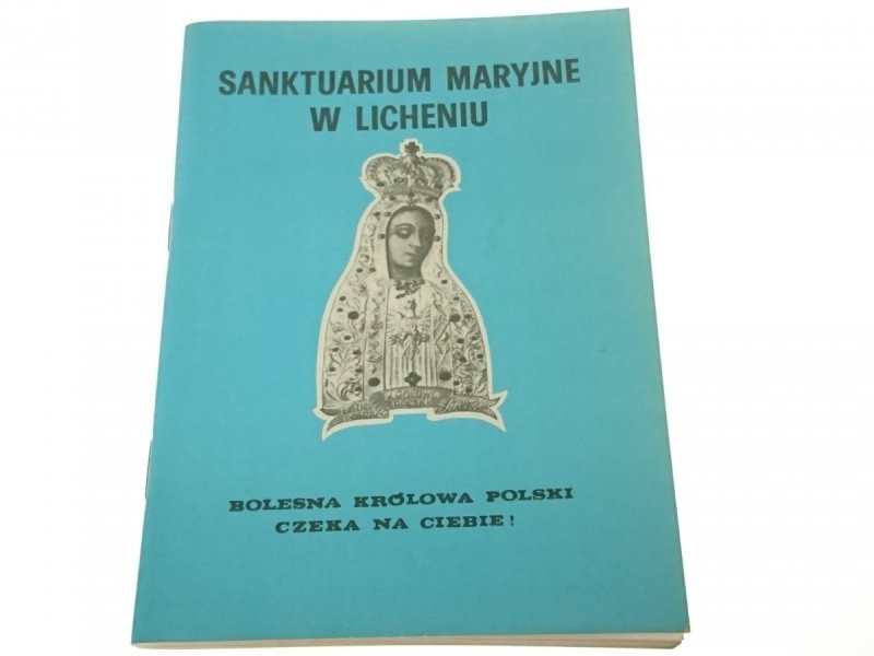 SANKTUARIUM MARYJNE W LICHENIU 1982