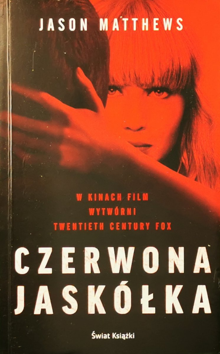 CZERWONA JASKÓŁKA - Jason Matthews