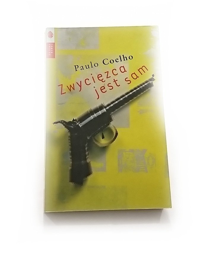 ZWYCIĘZCA JEST SAM - Paulo Coelho 2009