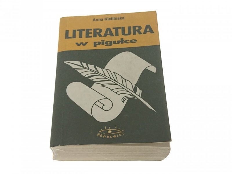LITERATURA W PIGUŁCE - Anna Kietlińska