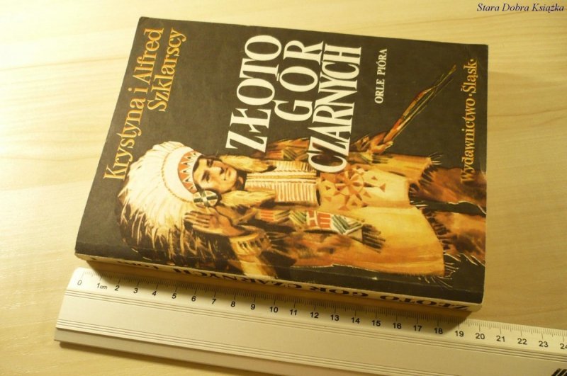 ZŁOTO GÓR CZARNYCH 1 ORLE PIÓRA - Szklarscy (1985)