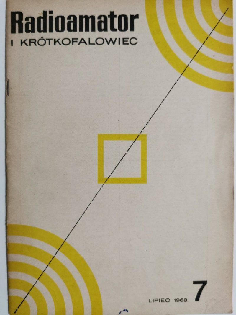 Radioamator i krótkofalowiec 7/1968