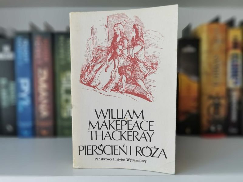 Pierścień i Róża - William Makepeace Thackeray
