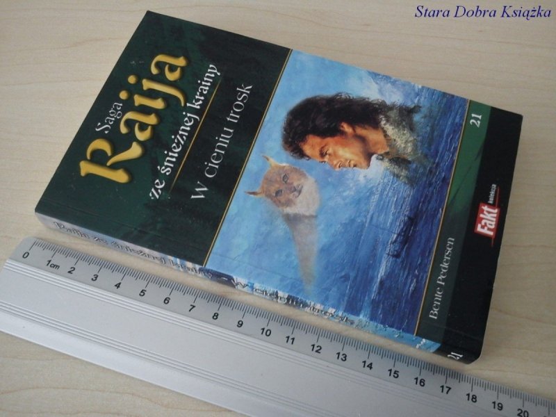 SAGA RAIJA - W CIENIU TROSK TOM 21