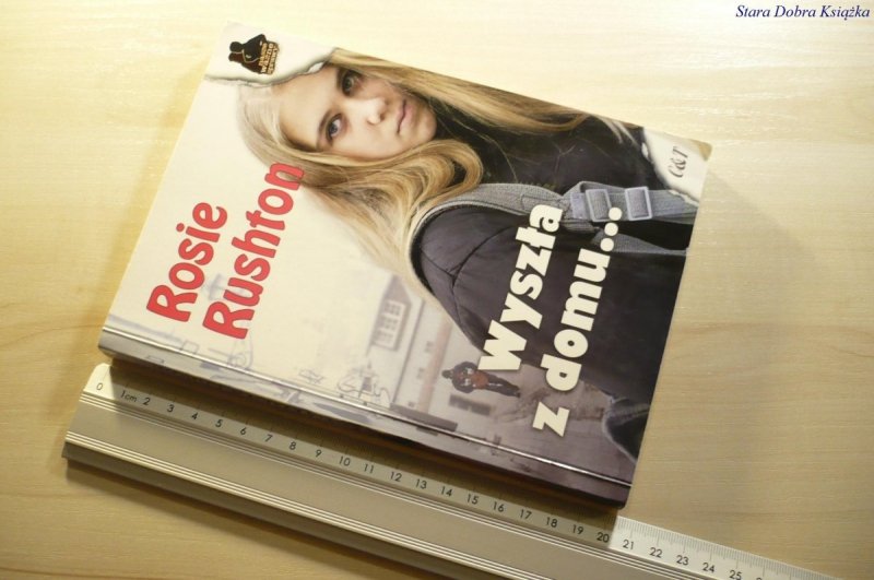 WYSZŁA Z DOMU... - Rosie Rushton 2006