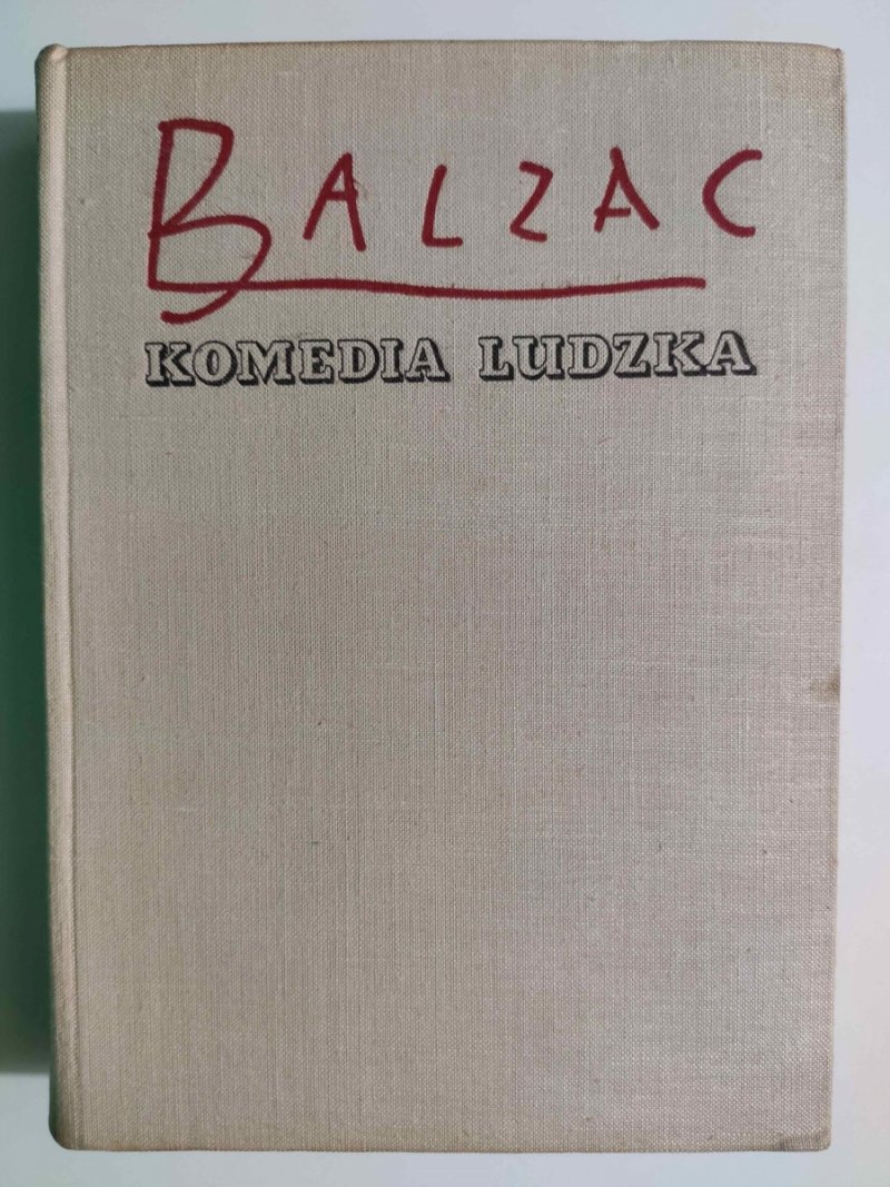 KOMEDIA LUDZKA III - Honoriusz Balzac