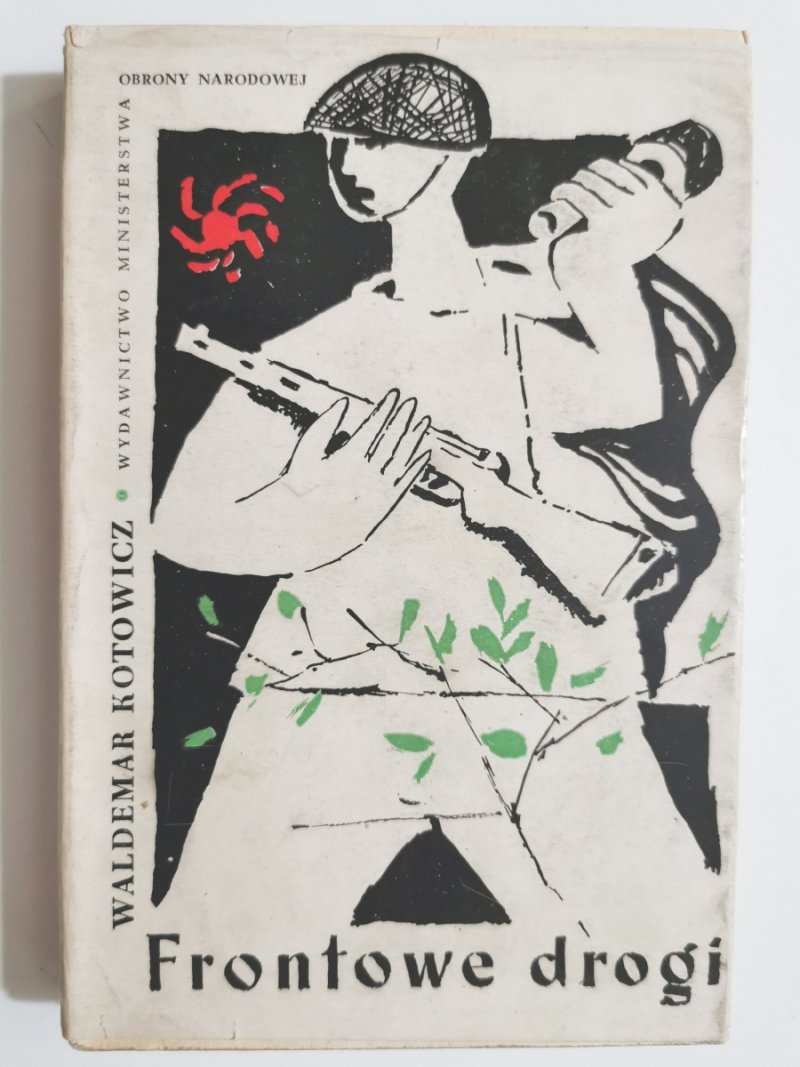 FRONTOWE DROGI - Waldemar Kotowicz