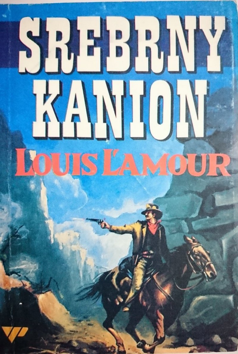 SREBRNY KANION - Louis L'Amour 1991