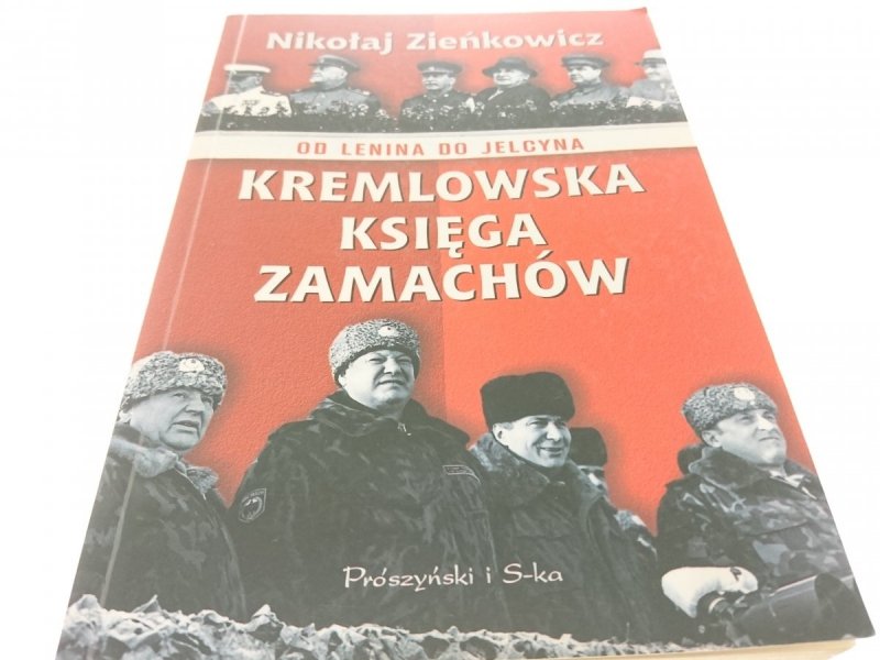 KREMLOWSKA KSIĘGA ZAMACHÓW Nikołaj Zieńkowicz 1997