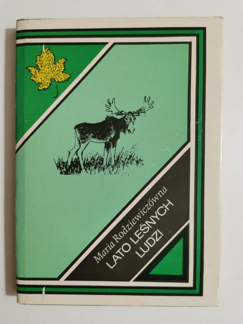 LATO LEŚNYCH LUDZI - Maria Rodziewiczówna 1988